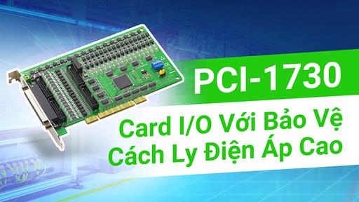 PCI-1730 - Giải Pháp Card I/O Cho Các Ứng Dụng Cần Cách Ly Điện Áp Cao